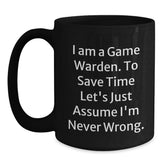 Funny Game Warden Gifts from Friends, Humorous Black Coffee Mug for Game Warden Lovers, Christmas Unique Gifts for Him - Main